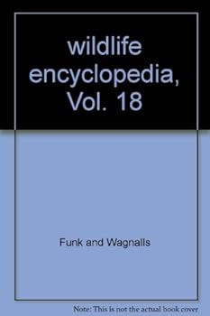 Hardcover wildlife encyclopedia, Vol. 18 Book