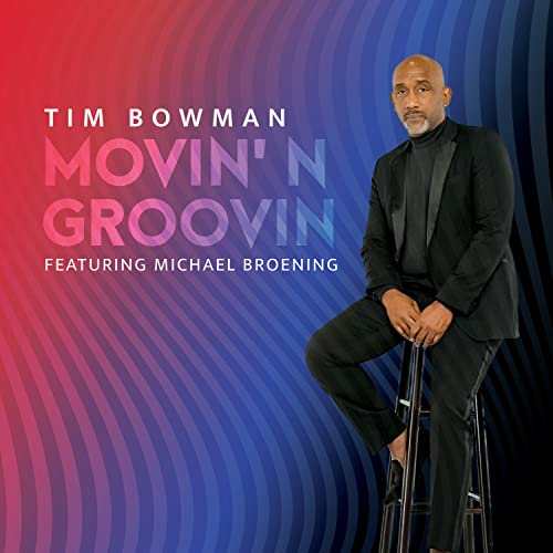 Tim Bowman feat. Michael Broening
