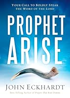 Algopix Similar Product 20 - Prophet Arise Your Call to Boldly