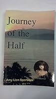 Journey of the Half 154311797X Book Cover