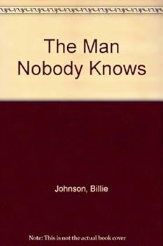 Hardcover The Man Nobody Knows Book
