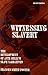 Witnessing Slavery: The Development Of Ante-Bellum Slave Narratives (Wisconsin Studies in Autobiography)