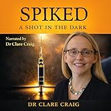 Spiked: A Shot in the Dark