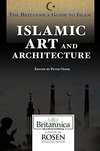 Islamic Art and Architecture (Britannica Guide to Islam)