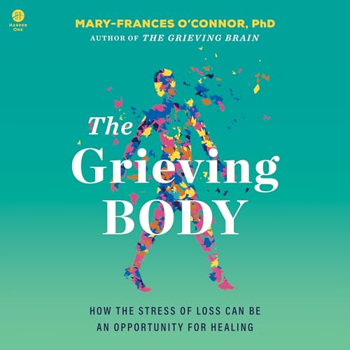 The Grieving Body by Mary-Frances O'Connor episode artwork