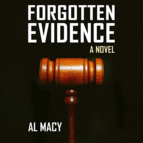 Forgotten Evidence: A Novel by Al Macy episode artwork