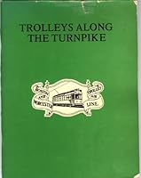 Trolleys Along the Turnpike B0040F96Q0 Book Cover