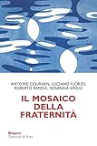 Il Mosaico Della Fraternità. Pensieri Sull'enciclica «Fratelli Tutti» - 2