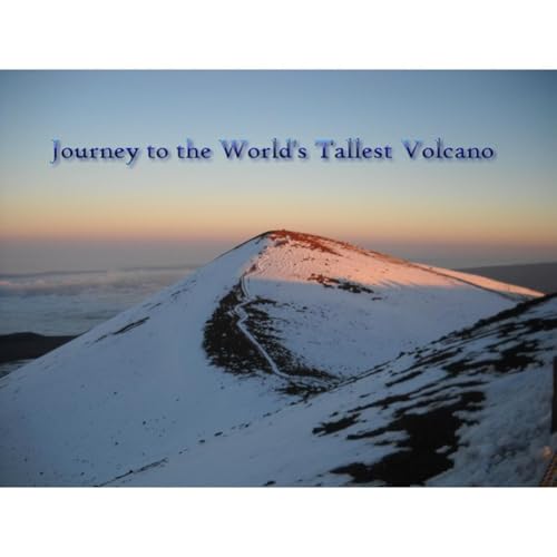 Listen to Journey to the World's Tallest Volcano by Derek Miller episode artwork