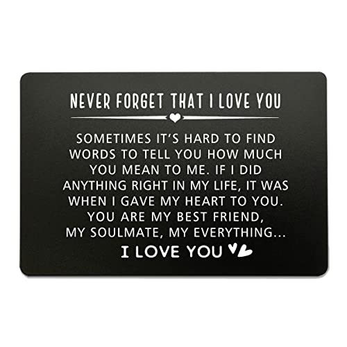 Engraved Never Forget That I Love You in Black Aluminum Wallet Card for Husband, Valentine’s Day Gift for Him or Her,Anniversary and Birthday Keepsake