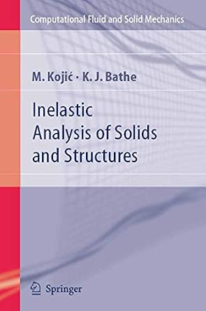 Inelastic Analysis of Solids and Structures Softcover reprint of hardcover 1st ed. 2005 Edition-Wow! eBook