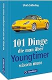 youngtimer zeitschrift abo kündigen  Youngtimer-Handbuch: 101 Dinge, die Sie schon immer über Youngtimer wissen wollten. Spannende und unterhaltsame Fakten rund um die jungen Alten. (100/101 Dinge ...)