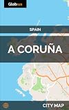 A Coruña, Spain - City Map [Idioma Inglés]