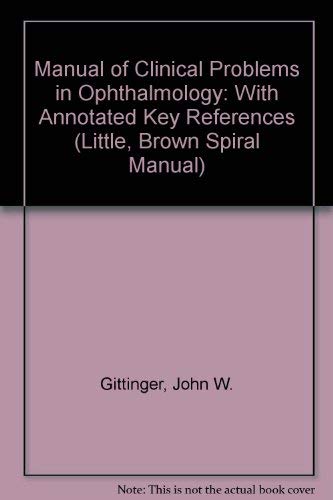 Buy Manual of Clinical Problems in Ophthalmology: With Annotated Key ...