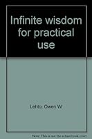 Infinite wisdom for practical use 0533025508 Book Cover