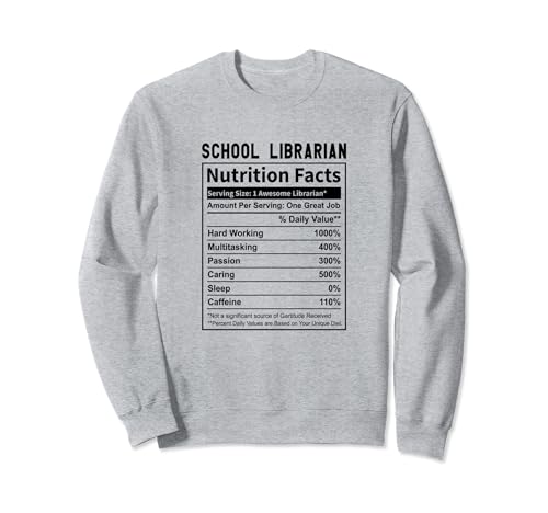 Funny School Librarian Información nutricional divertida etiqueta nutricional Sudadera