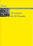 El camino de El Dorado