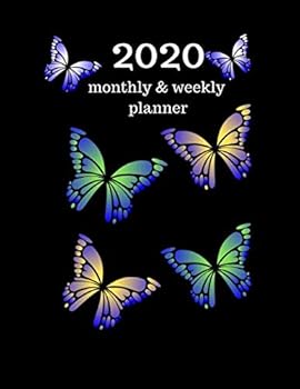 2020 Monthly and Weekly Planner : 8. 5 X 11 Paperback Planner. 12 Monthly Pages and 52 Weekly Pages. Multicolor Butterflies on Black