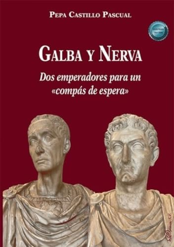 Galba y Nerva. Dos emperadores para un «compás de espera»