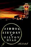 Hidden History of Hilton Head