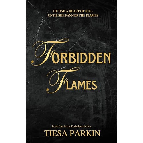 Forbidden Flames by Tiesa Parkin episode artwork