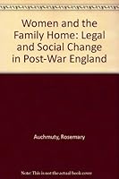 Women and the Family Home : Legal and Social Change in Post-War England 1855217449 Book Cover