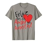 Feliz dia de san valentin amistad funny amor T-Shirt