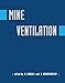 Mine Ventilation: Proceedings of the 10th US / North American Mine Ventilation Symposium, Anchorage, Alaska, USA, 16-19 May 2004 (English Edition)