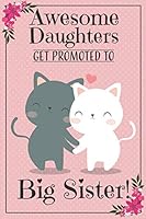 Big Sister Journal - Big Sister Notebook : With MORE CAT ARTWORK INSIDE This Draw and Write Journal / New Big Sister Cat Journal / I'm Big Sister Book, Promoted to Big Sister Gift for Little Girls, Ne 1079393005 Book Cover