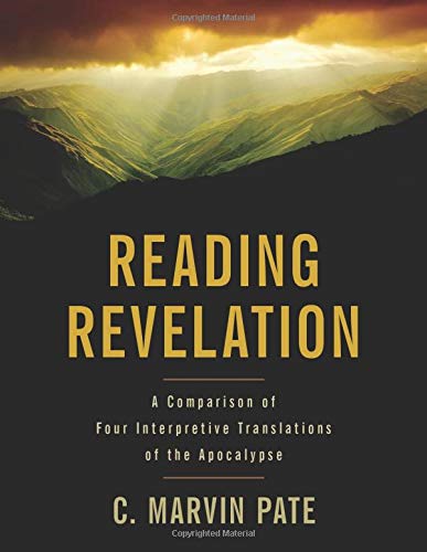 Comparative Study: Reading Revelation with Four Interpretive Translations