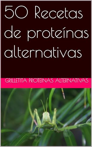 50 Recetas de proteínas alternativas