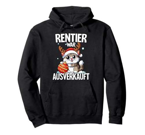 Rentier War Ausverkauft Weihnachts Pullover Hoodie