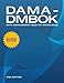 DAMA-DMBOK: Data Management Body of Knowledge: 2nd Edition