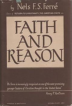 Faith and Reason (Essay index reprint series)