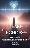 Heart Echoes - Volume II