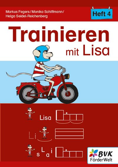 Trainieren mit Lisa - Heft 4 | Fördermaterial für individuelle Unterstützung im Unterricht (Lernen mit Lisa, Band 13)