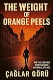  The Weight of Orange Peels