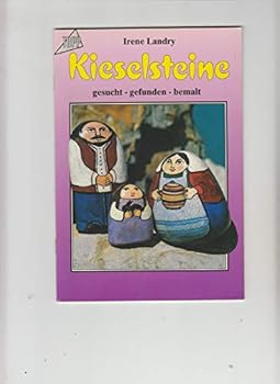 Perfect Paperback Kieselsteine, gesucht, gefunden, bemalt. Book