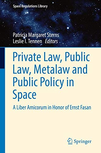 Buy Private Law, Public Law, Metalaw and Public Policy in Space — BookShops.in