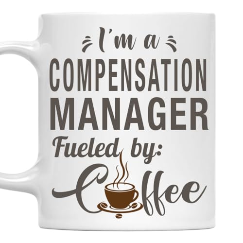 MONIZILUCKY I'm a Compensation Manager Mug, Fueled by Coffee Cup Gift