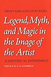 Legend, Myth, and Magic in the Image of the Artist: A Historical Experiment