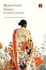 Victoire: La madre de mi madre par Cond�