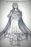 The Stranger's Orphan (The Armean Journals) (Volume 1)