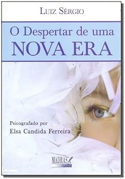 Despertar de uma Nova Era, O