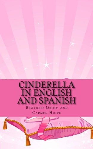 Cinderella In English and Spanish: (Bilingual E... 149214259X Book Cover
