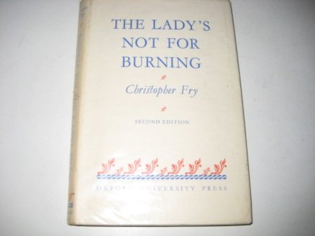 The Lady's Not For Burning B000GRIP0Y Book Cover