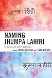 Naming Jhumpa Lahiri: Canons and Controversies