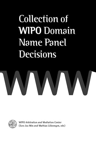 Preisvergleich Produktbild Collection of Wipo Domain Name Panel Decisions: Ed. by WIPO Arbitration and Mediation Center