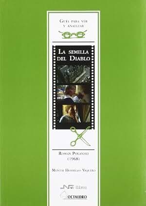 Guía para ver y analizar: La semilla del diablo: Roman Polanski (1968) (Guías de cine) - 9788480635714
