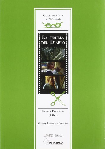 Gu'a para ver y analizar: la semilla del diablo: Roman polanski
